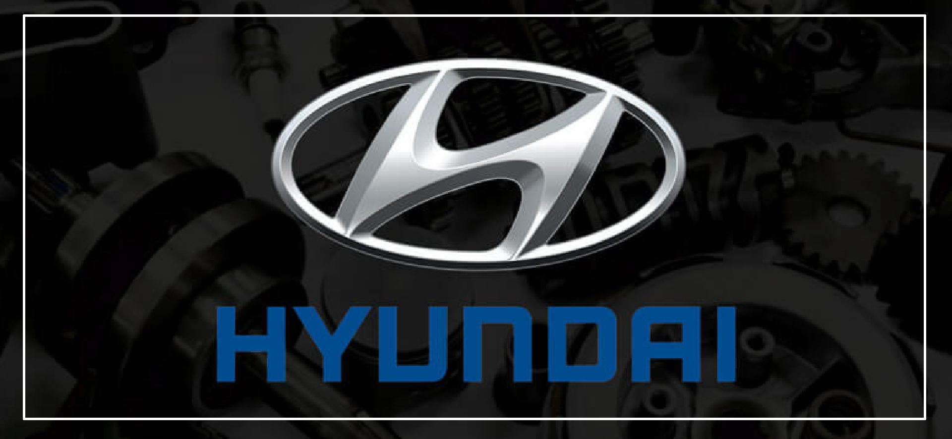 Hyundai Spare Parts Manufacturers